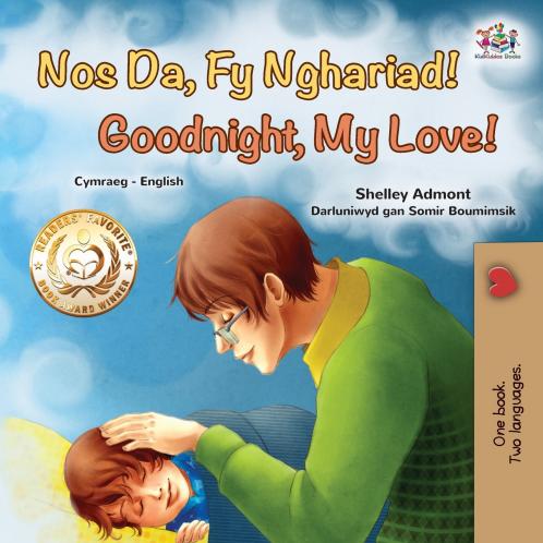 Goodnight My Love! (Welsh English Bilingual Book for Kids)