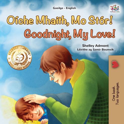 Goodnight My Love! (Irish English Bilingual Children's Book)