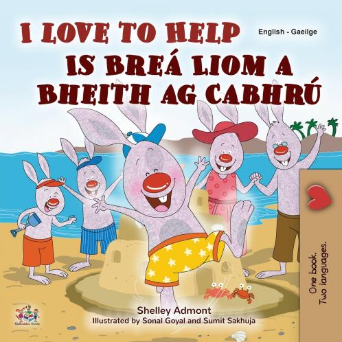 I Love to Help (English Irish Bilingual Children's Book)