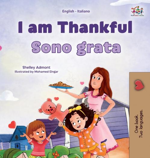 I am Thankful (English  Italian Bilingual Children's Book)