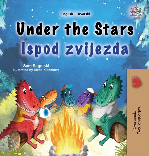 Under the Stars (English Croatian Bilingual Kids Book)