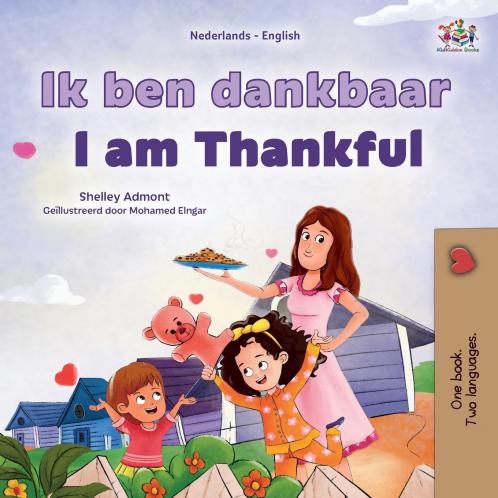 I am Thankful (Dutch English Bilingual Children's Book)
