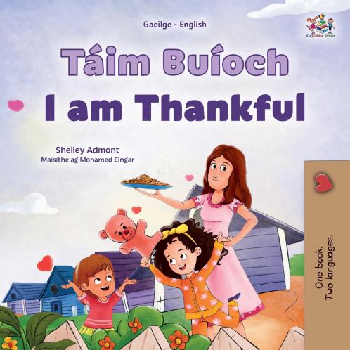 I am Thankful (Irish English Bilingual Children's Book)