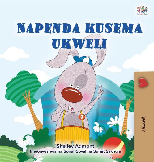 I Love to Tell the Truth (Swahili Book for Kids)