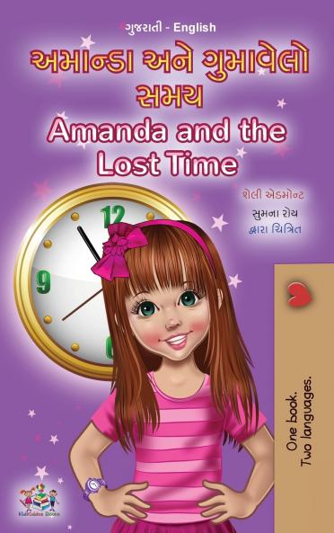 Amanda and the Lost Time (Gujarati English Bilingual Book for Children)