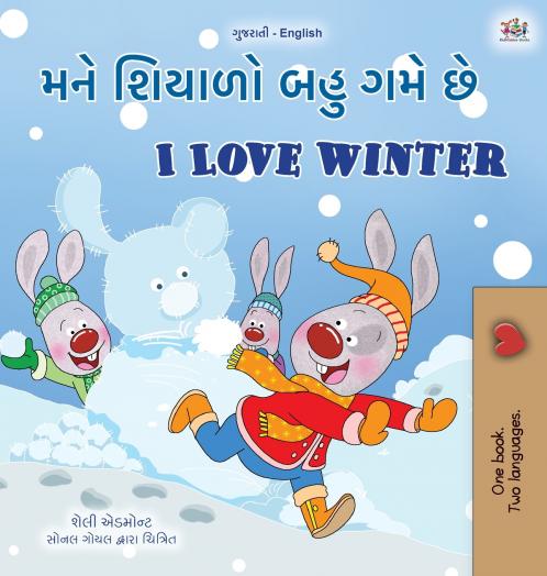 I Love Winter (Gujarati English Bilingual Children's Book)