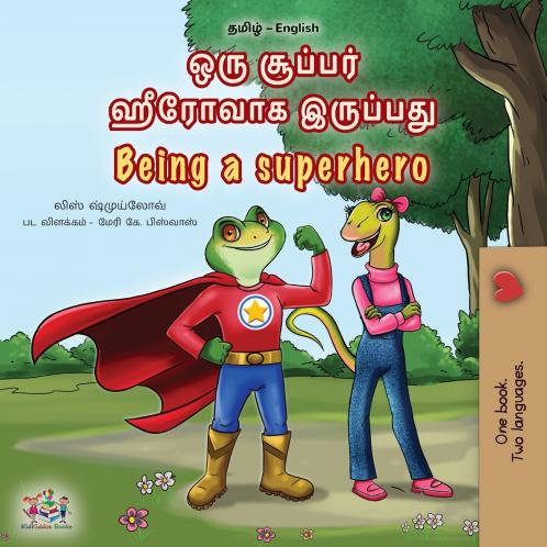 Being a Superhero (Tamil English Bilingual Children's Book)