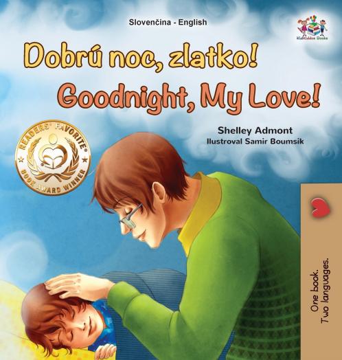 Goodnight My Love! (Slovak English Bilingual Children's Book)