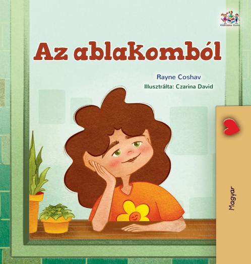 From My Window (Hungarian Kids Book)