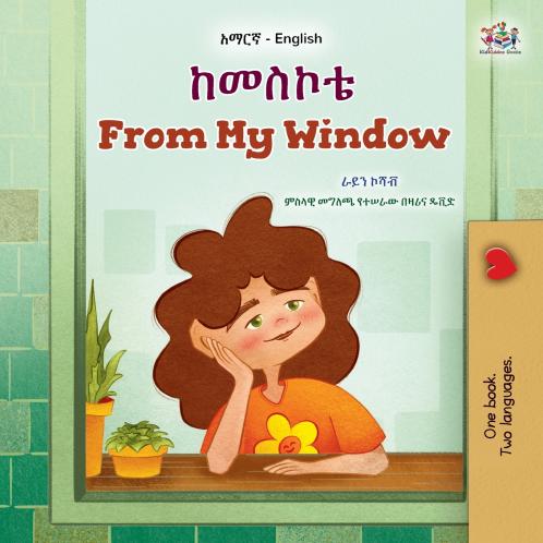 From My Window (Amharic English Bilingual Kids Book)
