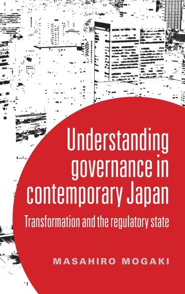 Understanding governance in contemporary Japan