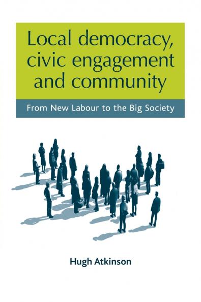Local democracy civic engagement and community