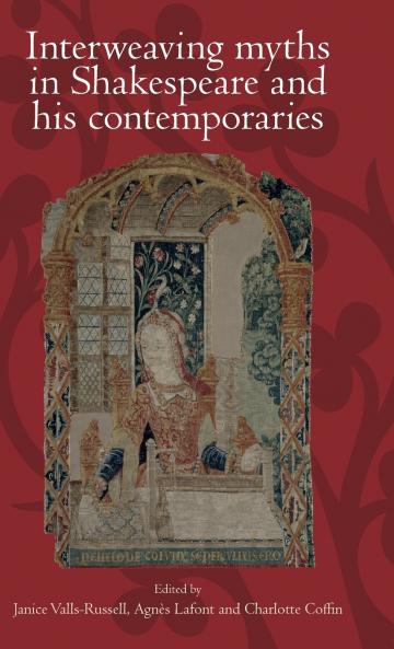 Interweaving myths in Shakespeare and his contemporaries