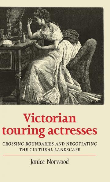 Victorian touring actresses