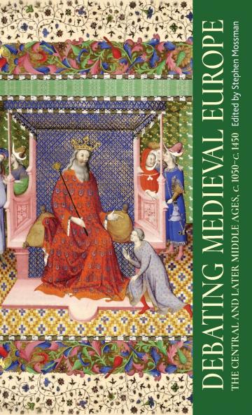 Debating medieval Europe
