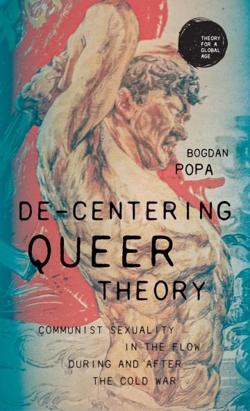 De-centering queer theory