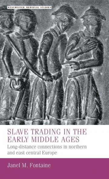 Slave trading in the Early Middle Ages