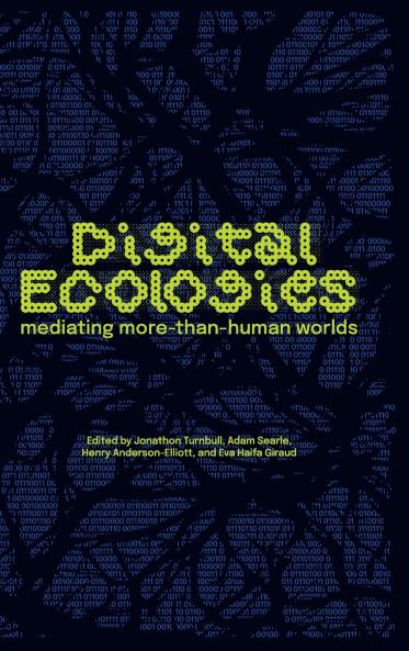 Digital ecologies