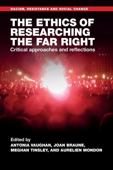 The ethics of researching the far right