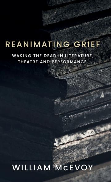 Reanimating grief