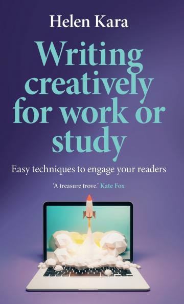 Writing creatively for work or study