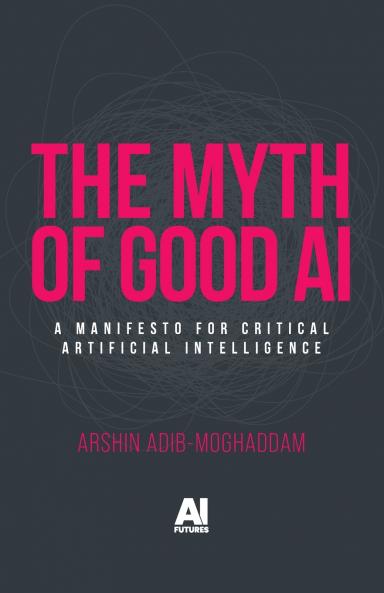 The myth of good AI