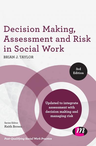 Decision Making Assessment and Risk in Social Work