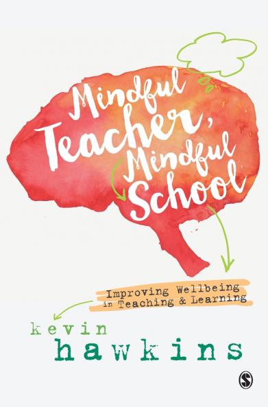 Mindful Teacher Mindful School