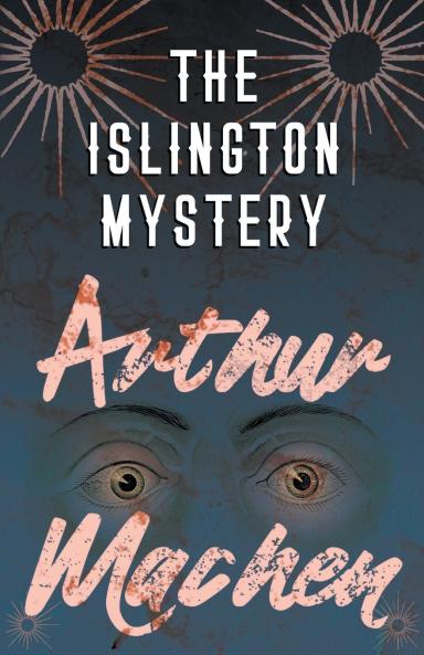 The Islington Mystery