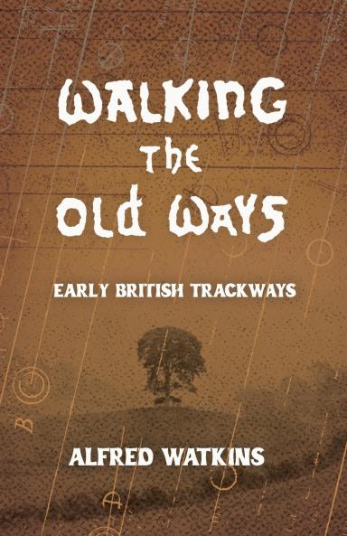 Walking the Old Ways