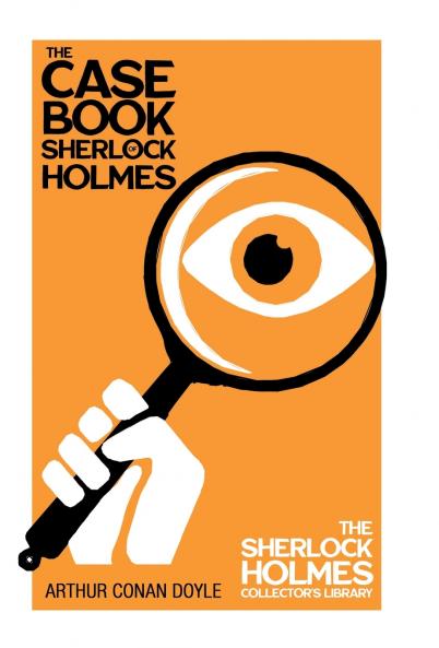 The Case Book of Sherlock Holmes