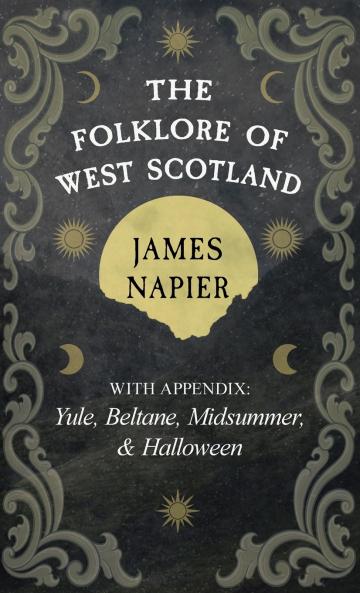 The Folklore of West Scotland