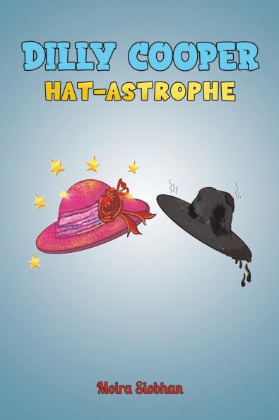 Dilly Cooper - Hat-astrophe