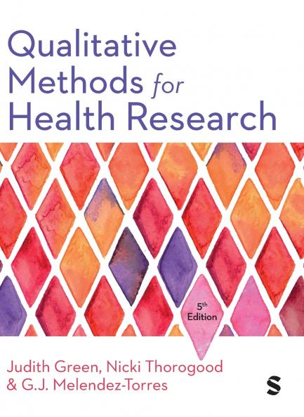 Qualitative Methods for Health Research (Fifth Edition)