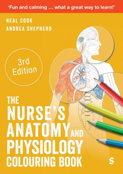 The Nurse's Anatomy and Physiology Colouring Book (Third Edition)