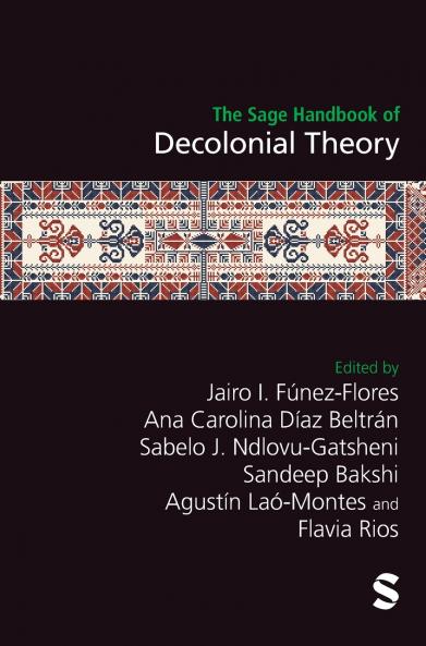 The Sage Handbook of Decolonial Theory