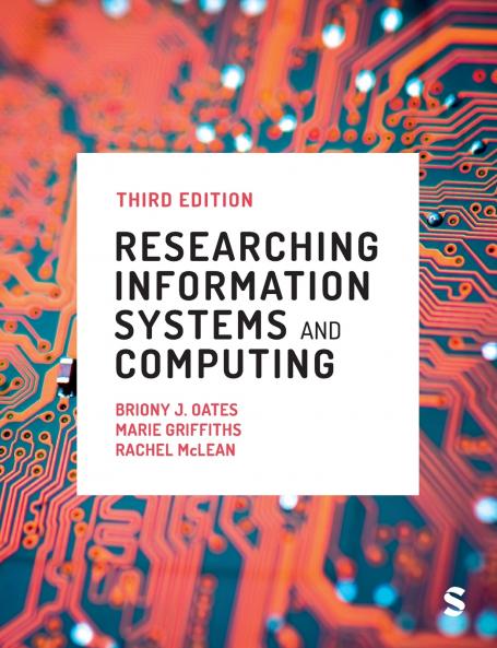 Researching Information Systems and Computing (Third Edition)