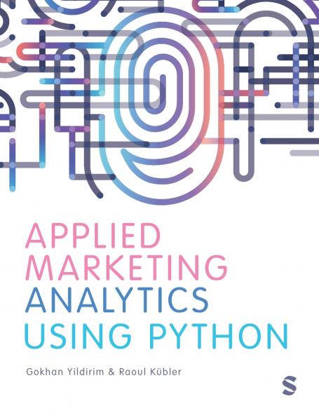 Applied Marketing Analytics Using Python