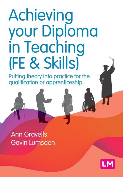 Achieving your Diploma in Teaching (FE & Skills)