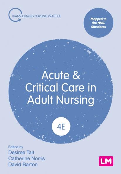 Acute and Critical Care in Adult Nursing (Fourth edition)