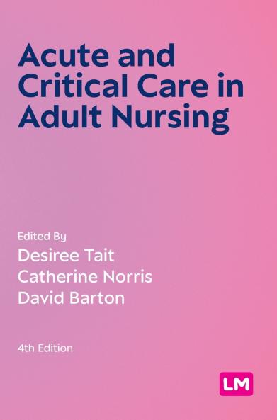 Acute and Critical Care in Adult Nursing (Fourth edition)