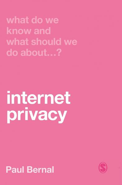 What Do We Know and What Should We Do About Internet Privacy?