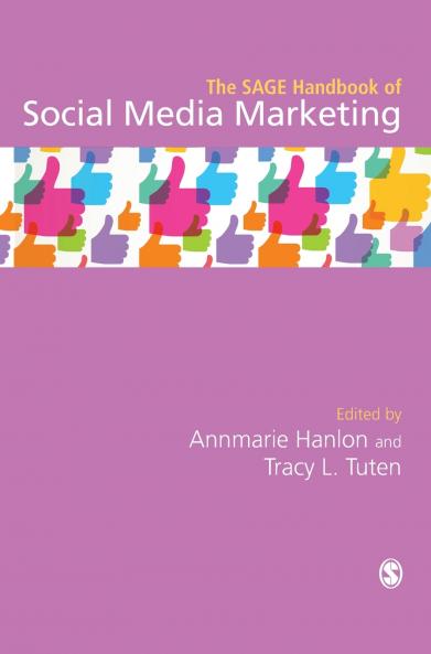 The SAGE Handbook of Social Media Marketing