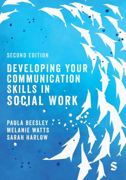 Developing Your Communication Skills in Social Work