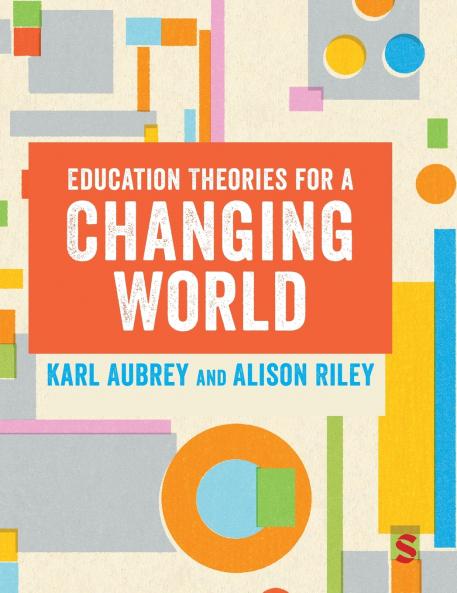 Education Theories for a Changing World