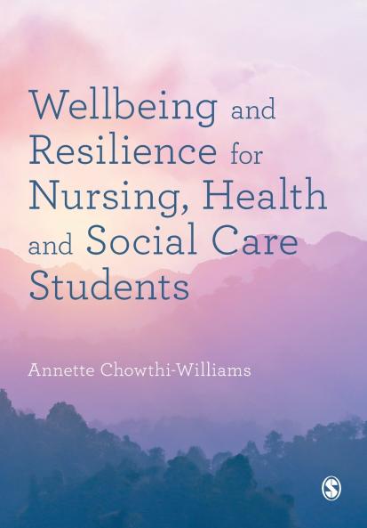 Wellbeing and Resilience for Nursing Health and Social Care Students
