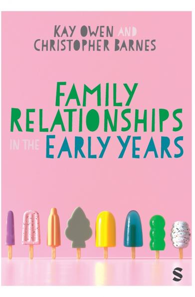 Family Relationships in the Early Years