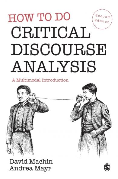 How to Do Critical Discourse Analysis