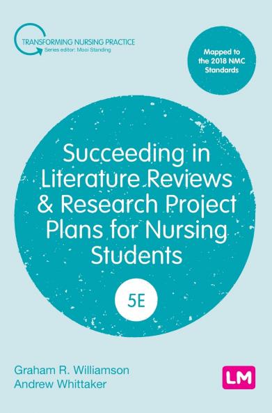 Succeeding in Literature Reviews and Research Project Plans for Nursing Students (Fifth Edition)