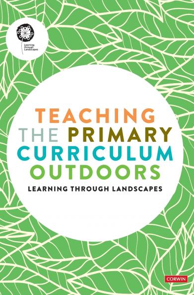 Teaching the Primary Curriculum Outdoors